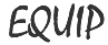 Equip